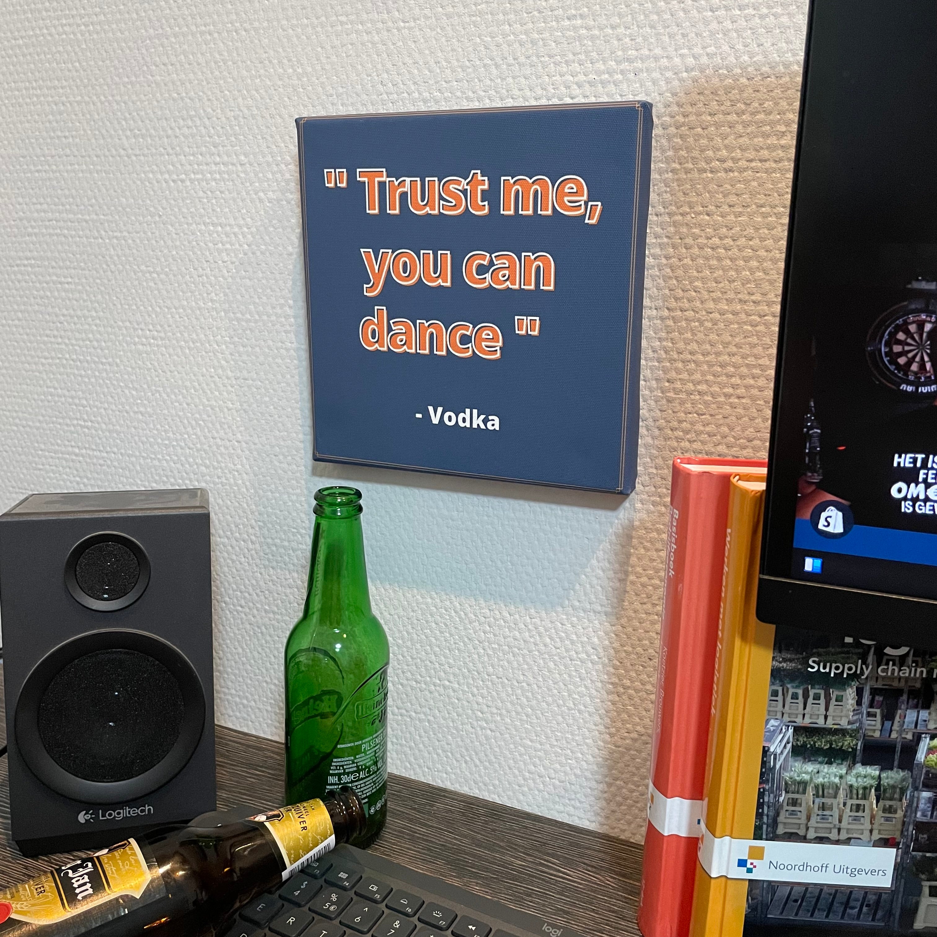 Trust me you can dance - Canvas